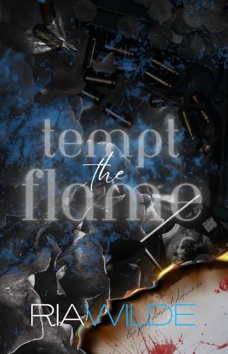 Tempt the Flame : A Standalone Dark Romance (Burn For Me Book 2)