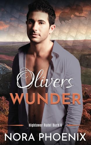 Olivers Wunder (Hightower Rudel, Band 6)