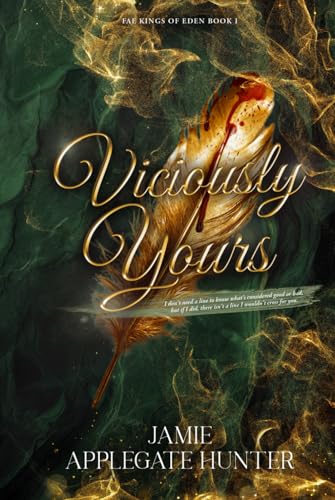 Viciously Yours: Standalone Adult Fated Mates Romance (Fae Kings of Eden, Band 1)