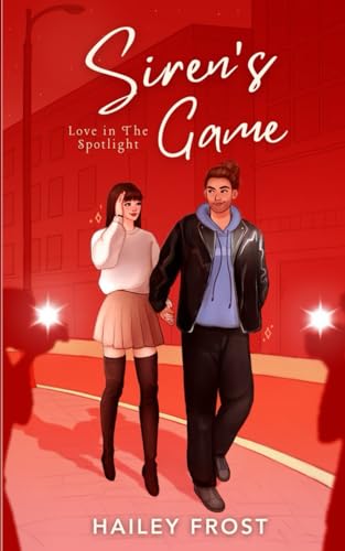 Siren's Game (Siren's Duet Book 2): Love in the Spotlight