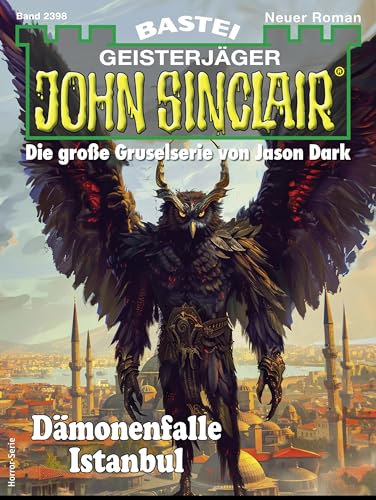 John Sinclair 2398: Dämonenfalle Istanbul