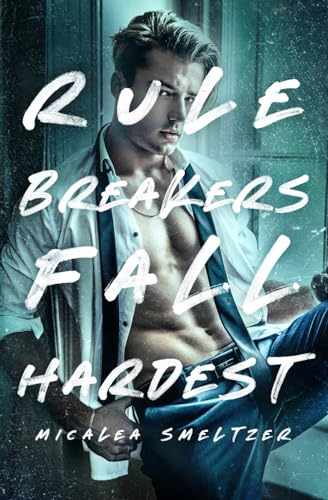 Rule Breakers Fall Hardest (The Boys)