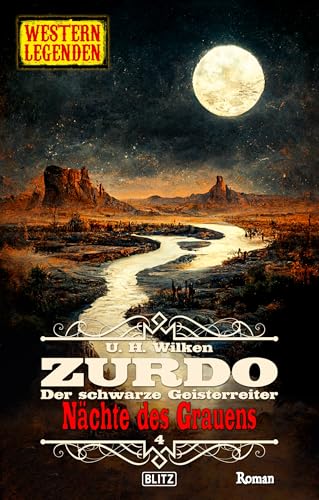 Western Legenden 66: Nächte des Grauens (Western Legenden (Historische Wildwest-Romane) 9066)