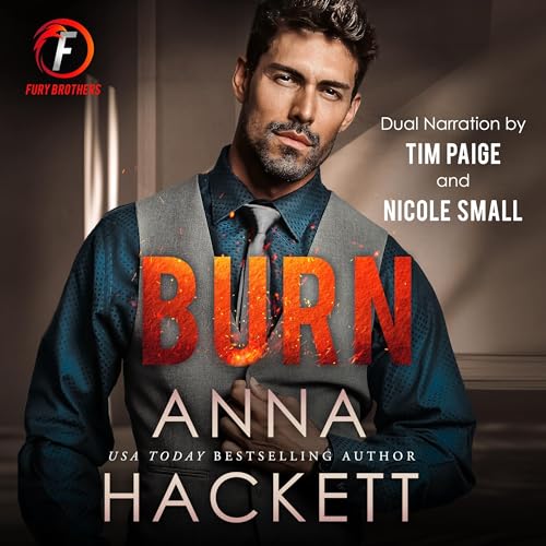Burn: Fury Brothers, Book 3