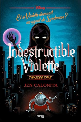 Twisted Tale - Indestructible Violette (Twisted Tales) (French Edition)