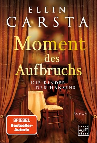Moment des Aufbruchs (Die Kinder der Hansens 6)