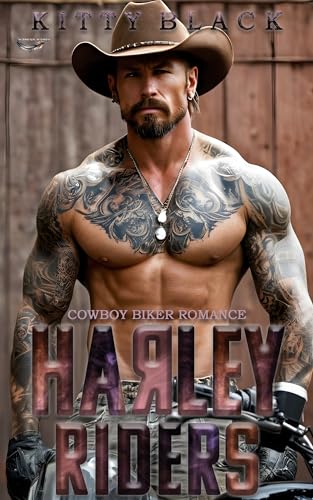 HARLEY RIDERS: BOOK ONE: Cowboy Biker Romance