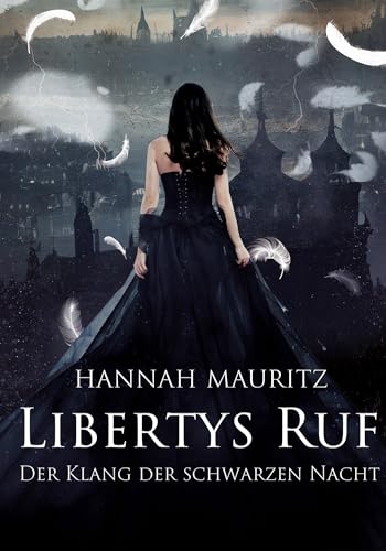 Libertys Ruf: Der Klang der schwarzen Nacht