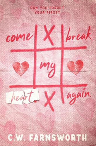Come Break My Heart Again: A Second Chance Romance (Fernwood, Band 1)