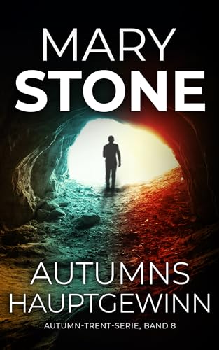 Autumns Hauptgewinn (Autumn-Trent-Serie 8)