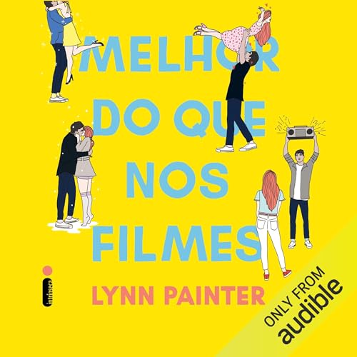 Melhor do que nos filmes [Better than in the Movies]