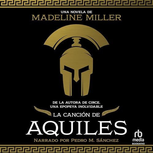 La canción de Aquiles [The Song of Achilles]