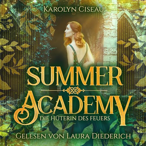 Summer Academy - Die Hüterin des Feuers: Seasons of Fate 2