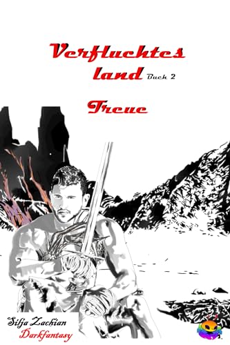 Verfluchtes Land: Buch 2 - Treue