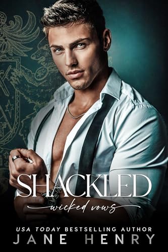 Shackled: A Dark Bratva Enemies to Lovers Romance (Wicked Vows)