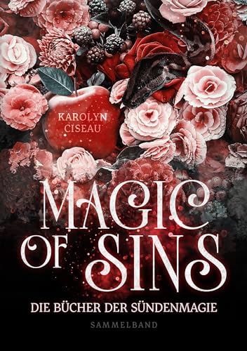 Magic of Sins: Düster-verführerische Romantasy