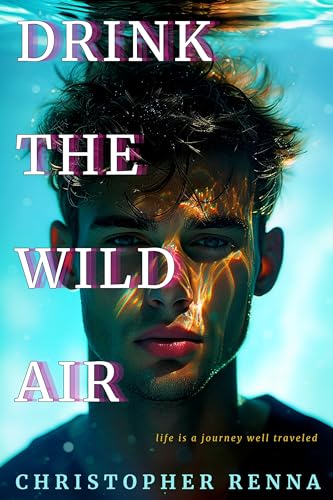 Drink the Wild Air