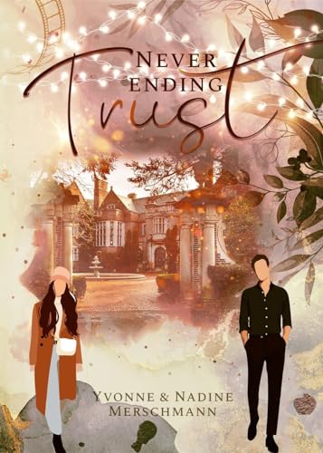 Never Ending Trust (Never ending Reihe 4)