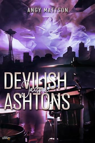 Devilish Ashtons: Jasper (Seattle Rock Reihe 7)