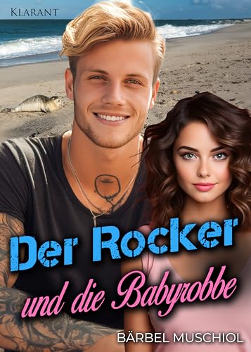 Der Rocker und die Babyrobbe. Rockerroman (Sylter Outlaws 4)