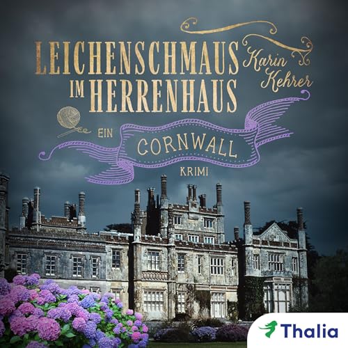 Leichenschmaus im Herrenhaus: Ein Cornwall-Krimi