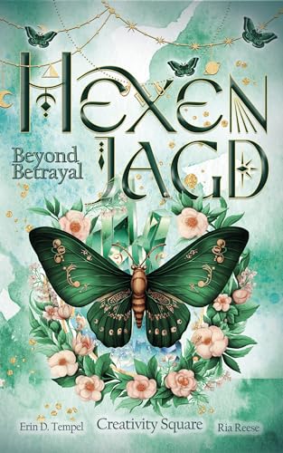 Hexenjagd: Beyond Betrayl: Band 3 (Hexenjagd Serie)