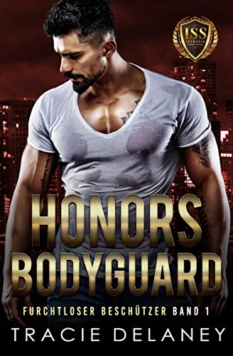 Honors Bodyguard (Furchtloser Beschützer)