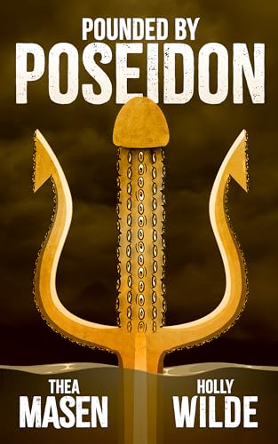 Pounded by Poseidon: A Sentient Object Romance