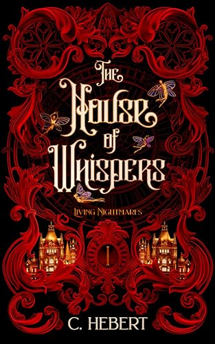 The House of Whispers (Living Nightmares Book 1)