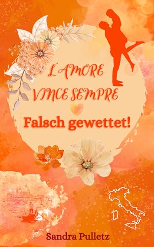 L'amore vince sempre : Falsch gewettet!