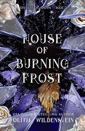 House of Burning Frost (The Kingdom of Crows Book 5)