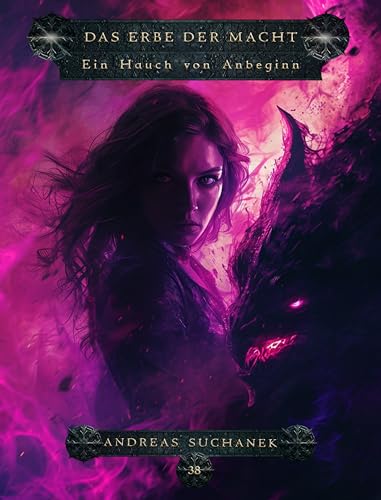 Das Erbe der Macht - Band 38: Ein Hauch von Anbeginn