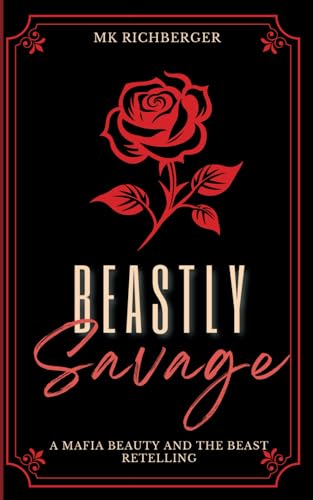 Beastly Savage: A Mafia Beauty and the Beast Retelling (Cinder Crew: Discreet Covers)