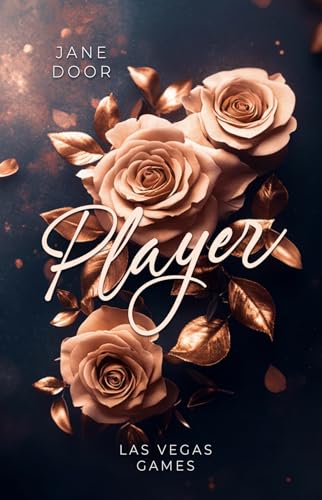 Player : Las Vegas Games: Mafia Dark Romance. Band 2