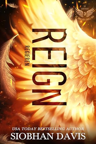 Reign – Regieren (Die Sainthood – Die Jungs der Lowell High 3)