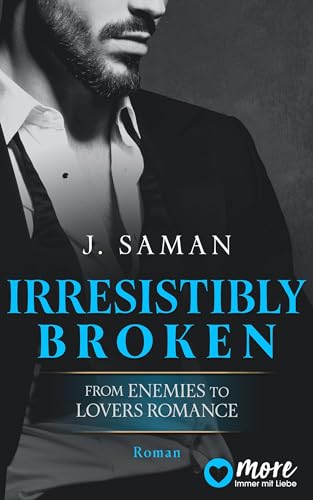 Irresistibly Broken (Irresistibly Yours 1)