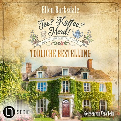 Tödliche Bestellung: Tee? Kaffee? Mord! 30