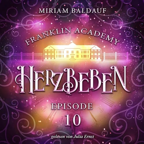 Herzbeben: Franklin Academy 10