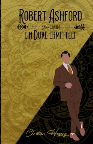 Robert Ashford ein Duke ermittelt: Sammelband I (Robert Ashford ermittelt)