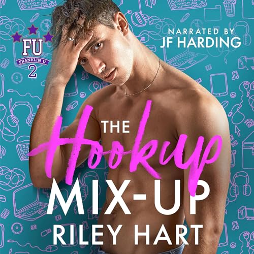 The Hookup Mix-Up