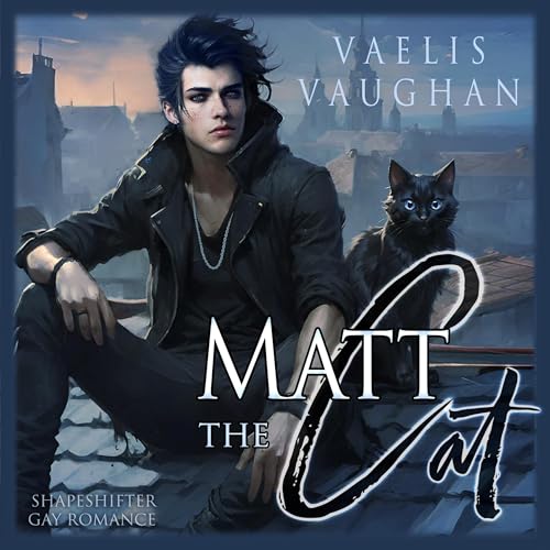 Matt the Cat: Wie sich ein kleiner Kater in einen Tiger verliebte