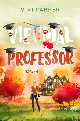 Viermal Professor (All My Lovers 4)