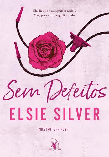 Sem defeitos (Chestnut Springs Livro 1) (Portuguese Edition)