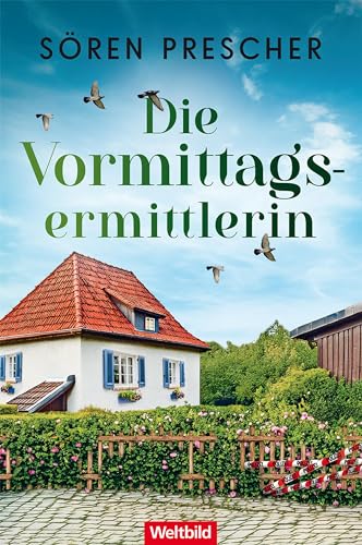 Die Vormittagsermittlerin
