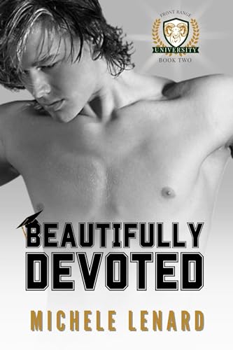 Beautifully Devoted: Front Range University Book 2: A Best Friends to Lovers Bi-Awakening