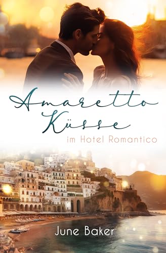 Amarettoküsse im Hotel Romantico