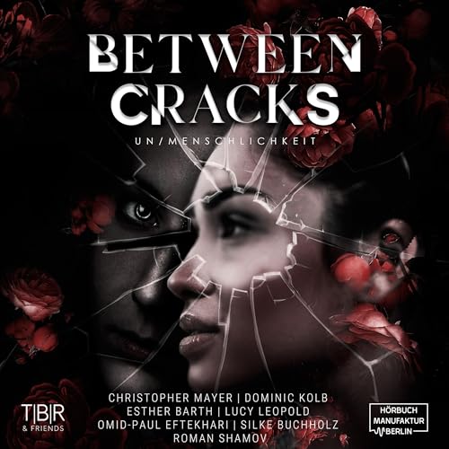 Between Cracks: Un/Menschlichkeit