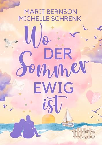 Wo der Sommer ewig ist (Usedom für immer 1)