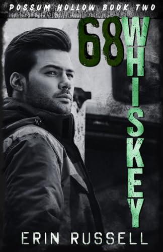 68 Whiskey (Possum Hollow, Band 2)