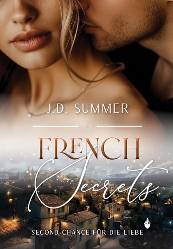 French Secrets : Second Chance für die Liebe (French Hearts 5)